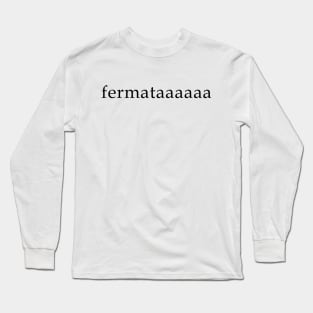 Fermata Long Sleeve T-Shirt